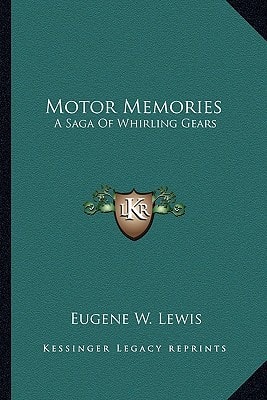 Motor Memories: A Saga Of Whirling Gears