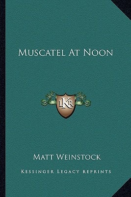 Muscatel At Noon