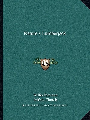 Nature's Lumberjack
