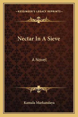 Nectar In A Sieve: A Novel