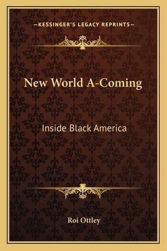 New World A-Coming: Inside Black America