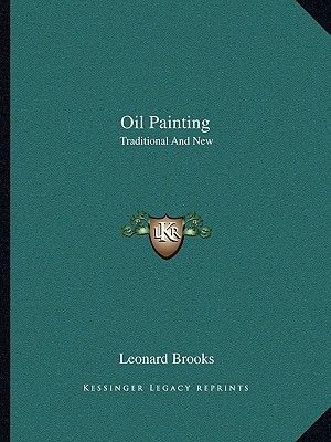 Oil Painting: Traditional and New