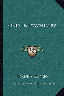 Only In Psychiatry