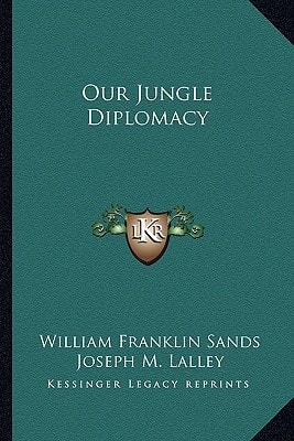 Our Jungle Diplomacy
