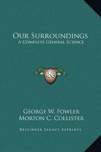Our Surroundings: A Complete General Science