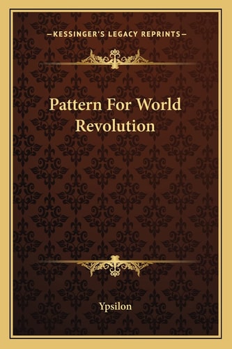 Pattern For World Revolution