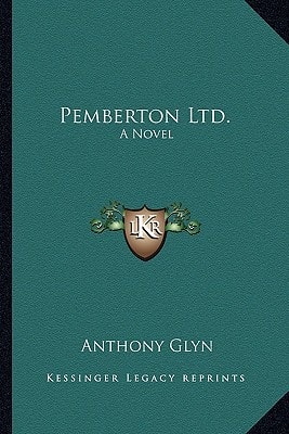 Pemberton Ltd.: A Novel