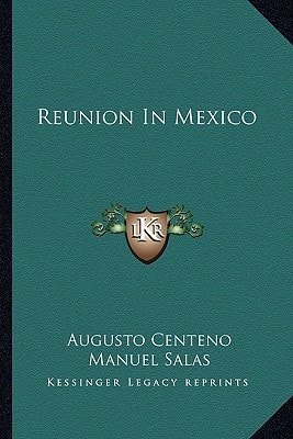 Reunion In Mexico