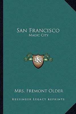 San Francisco: Magic City