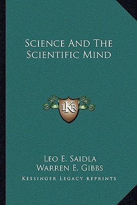 Science And The Scientific Mind