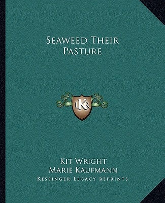 Seaweed Their Pasture