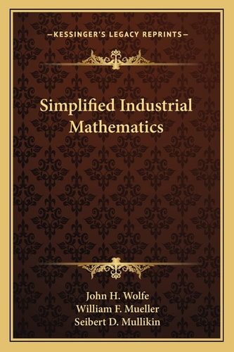 Simplified Industrial Mathematics