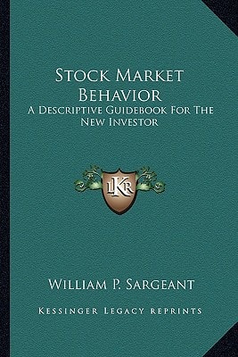 Stock Market Behavior: A Descriptive Guidebook For The New Investor