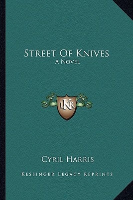 Street Of Knives: A Novel