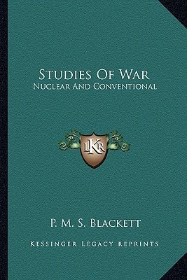 Studies Of War: Nuclear And Conventional