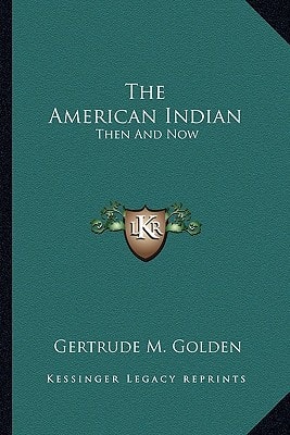 The American Indian: Then And Now