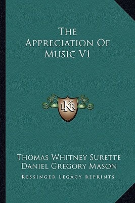 The Appreciation Of Music V1