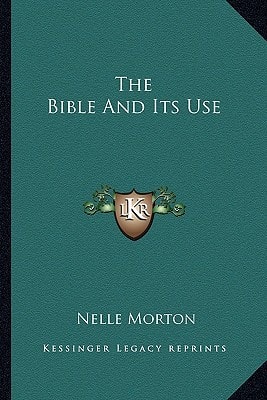 The Bible And Its Use