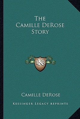 The Camille DeRose Story