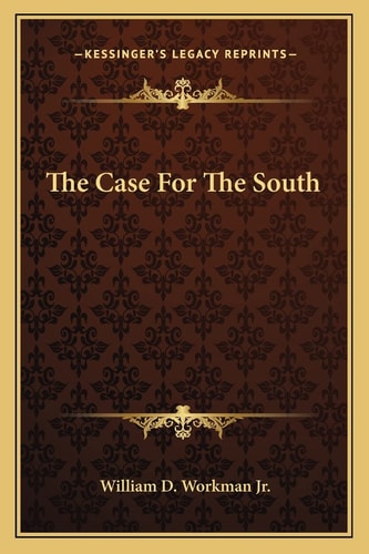The Case For The South