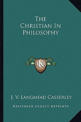 The Christian In Philosophy