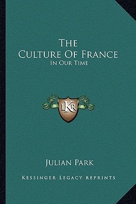 The Culture Of France: In Our Time