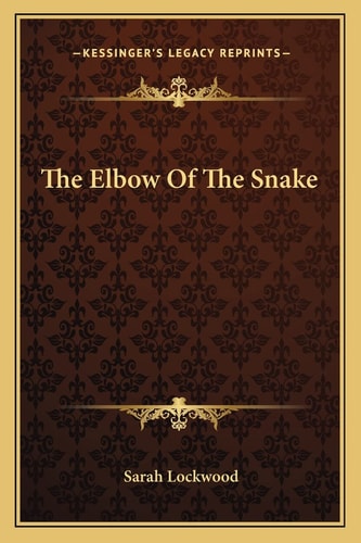 The Elbow Of The Snake