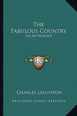 The Fabulous Country: An Anthology