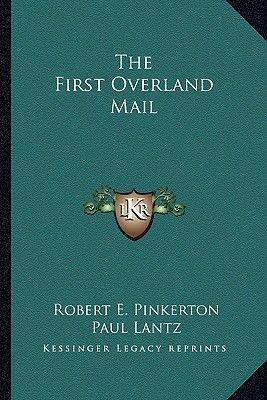 The First Overland Mail