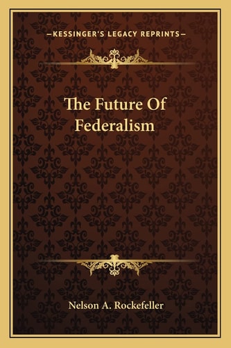 The Future Of Federalism