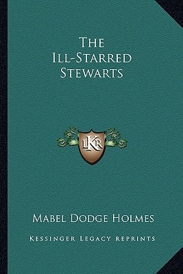 The Ill-Starred Stewarts