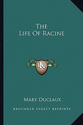 The Life Of Racine