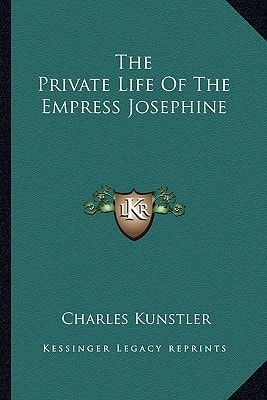 The Private Life Of The Empress Josephine