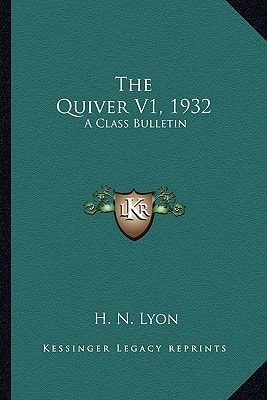 The Quiver V1, 1932: A Class Bulletin
