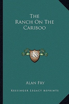 The Ranch On The Cariboo
