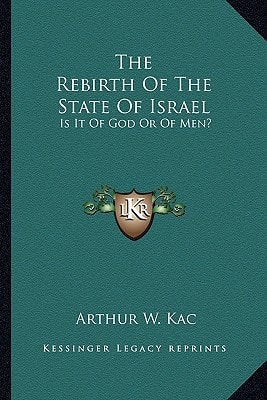 The Rebirth Of The State Of Israel: Is It Of God Or Of Men?