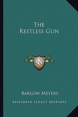 The Restless Gun