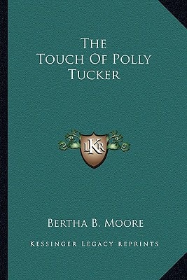 The Touch Of Polly Tucker