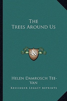The Trees Around Us