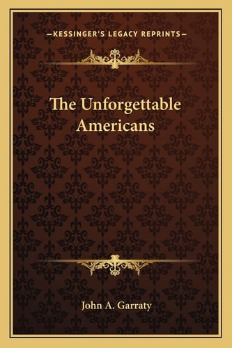 The Unforgettable Americans