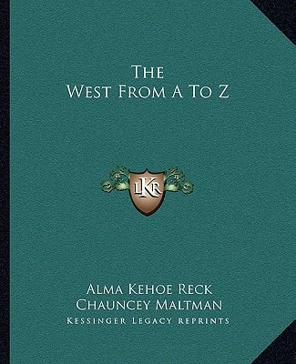 The West From A To Z