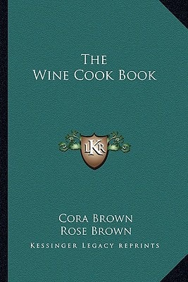 The Wine Cook Book