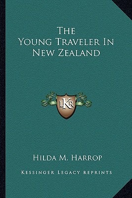 The Young Traveler In New Zealand