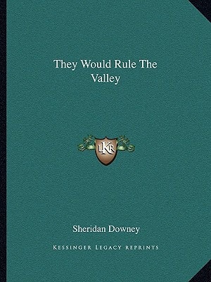 They Would Rule The Valley