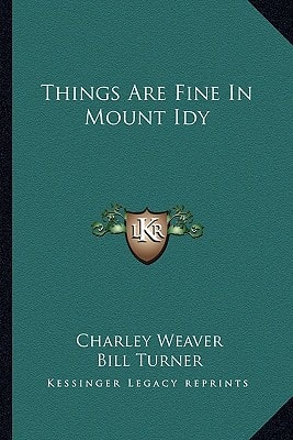 Things Are Fine In Mount Idy