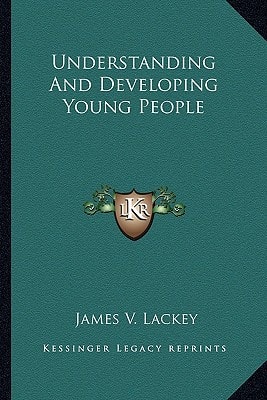 Understanding And Developing Young People