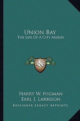 Union Bay: The Life Of A City Marsh