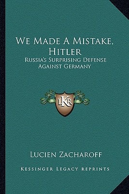 We Made A Mistake, Hitler: Russia's Surprising Defense Against Germany