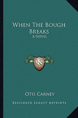 When The Bough Breaks: A Novel