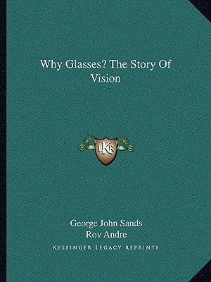 Why Glasses? The Story Of Vision